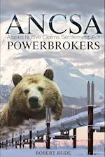 ANCSA Powerbrokers 