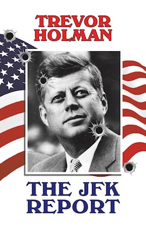The JFK Report