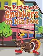 The Turkey with Sneakers on His Feet