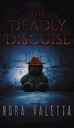 The Deadly Disguise