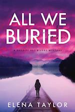 All We Buried