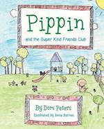 Pippin and the Super Kind Friends Club