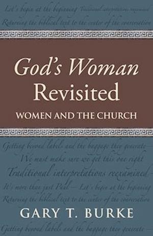 God's Woman Revisited: Women and the Church