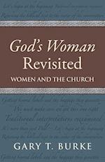 God's Woman Revisited: Women and the Church 