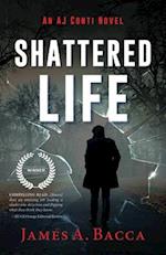 Shattered Life