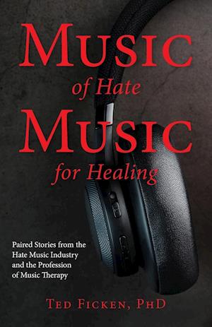 Music of Hate, Music For Healing