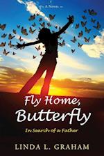 Fly Home, Butterfly