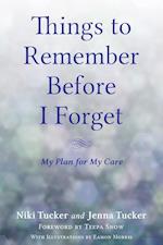 Things To Remember Before I Forget