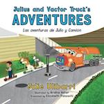 Julius and Vactor Truck's Adventures 