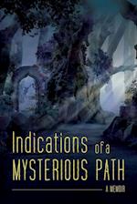 Indications of a Mysterious Path 