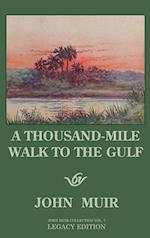 A Thousand-Mile Walk To The Gulf - Legacy Edition