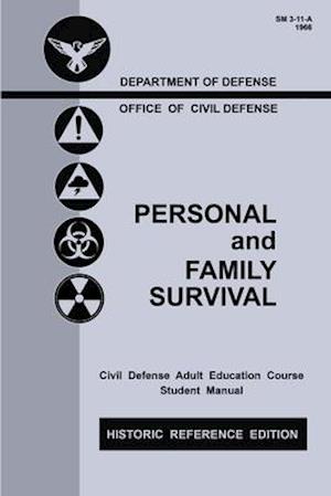 Personal and Family Survival (Historic Reference Edition)