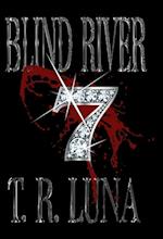 Blind River Seven 