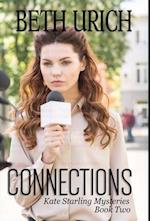 Connections: Kate Starling Mysteries Book Two 