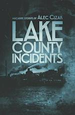 Lake County Incidents