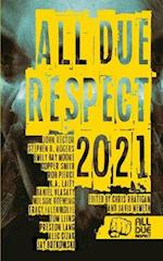 All Due Respect 2021 