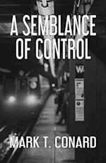 A Semblance of Control 