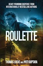 Roulette: A Thriller 