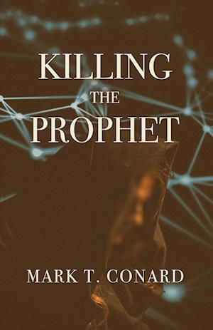 Killing the Prophet