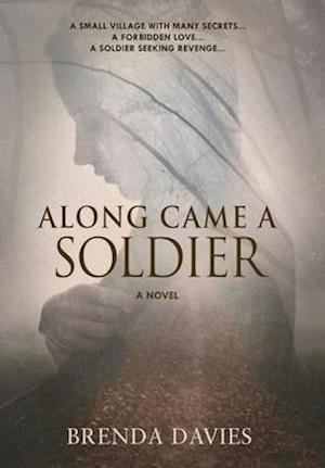 Along Came A Soldier