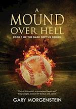 A Mound Over Hell 