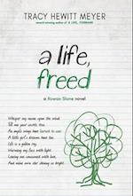 A Life, Freed 