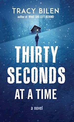 Thirty Seconds at a Time