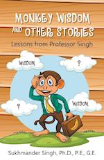 Monkey Wisdom and other Stories