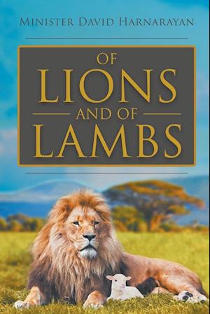 Of Lions and Of Lambs