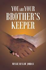 You Are Your Brother's Keeper