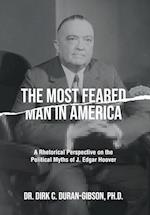 The Most Feared Man In America