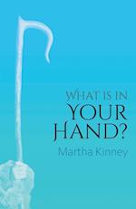 What Is In Your Hand?