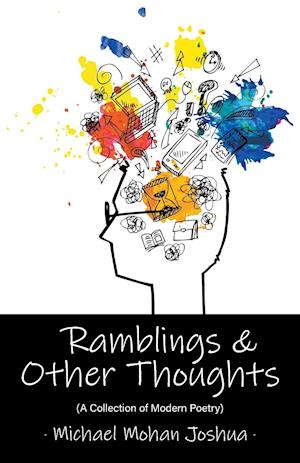 Ramblings & Other Thoughts - A Collection of Modern Poetry