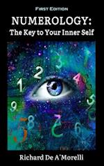 NUMEROLOGY: The Key to Your Inner Self 