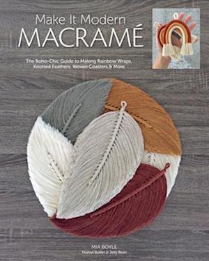 Make it Modern Macramé