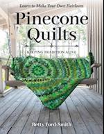 Pinecone Quilts