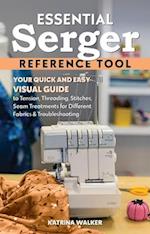 Essential Serger Reference Tool