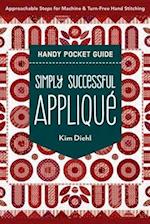 Simply Successful Appliqué Handy Pocket Guide