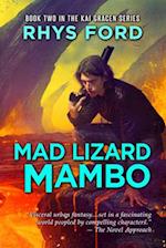 Mad Lizard Mambo