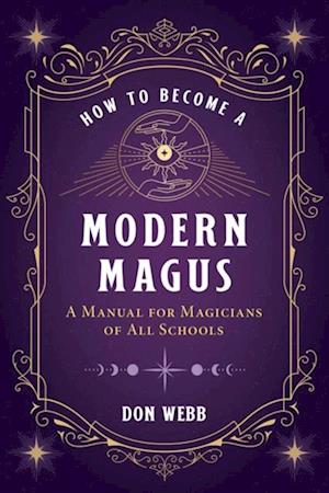 How to Become a Modern Magus