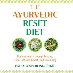 Ayurvedic Reset Diet