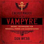 Energy Magick of the Vampyre
