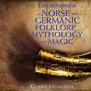 Encyclopedia of Norse and Germanic Folklore, Mythology, and Magic