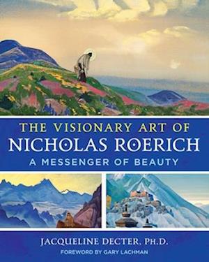 The Visionary Art of Nicholas Roerich