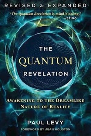 The Quantum Revelation