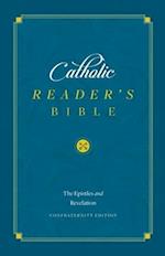 The Catholic Reader's Bible [epistles and Revelation]