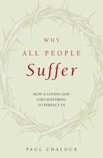 Why All People Suffer