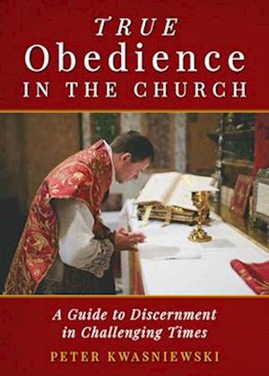 True Obedience in the Church