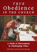 True Obedience in the Church