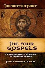 The Better Part - The Four Gospels